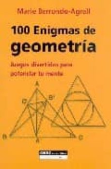 100 enigmas de geometria: juegos divertidos para potenciar tu men te-9788432915260