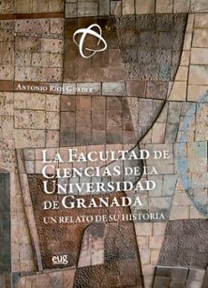 la facultad de ciencias de la universidad de granada-antonio rios guadix-9788433869760