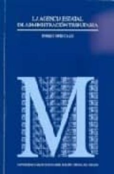 la agencia estatal de administracion tributaria-9788434010260