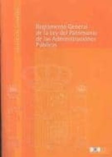 reglamento general de la ley del patrimonio de las administracion es publicas-9788434018860