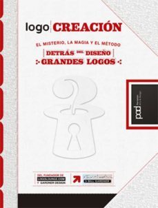 logo creacion: el misterio, la magia y el metodo detras del diseñ o: grandes logos-bill gardner-9788434241060