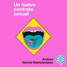 un nuevo contrato sexual (audiolibro)-andrea garcia santesmases-9788434440760