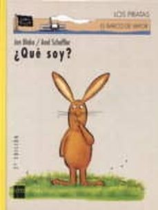 ¿ que soy ?-9788434856660