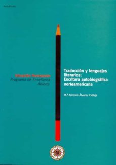 traduccion y lenguajes literarios: escritura autobiografica norte americana-9788436249460