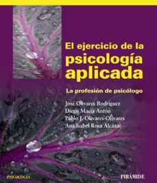 el ejercicio de la psicologia aplicada (ebook)-jose olivares rodriguez-diego macia anton-9788436826760