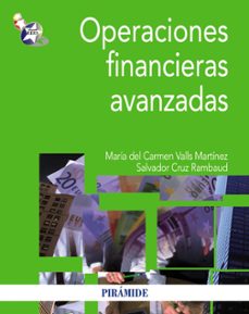 operaciones financieras avanzadas-maria del carmen valls martinez-salvador cruz rambaud-9788436828160