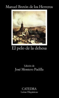 el pelo de la dehesa (4ª ed.)-9788437600260