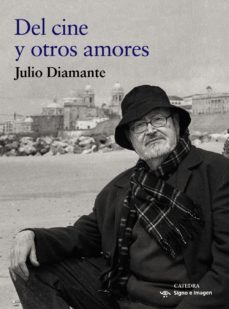 del cine y otros amores-9788437642260