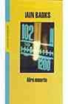 aire muerto-iain banks-9788439710660
