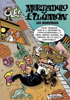 los monstruos (ole! mortadelo 70)-francisco ibañez-9788440646460