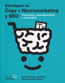 estrategias de copy + neuromarketing y seo (ebook)-samila sanchez muñoz-fernando rubio ahumada-9788441548060