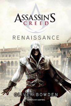 assassin s creed. renaissance-oliver bowden-9788445008560
