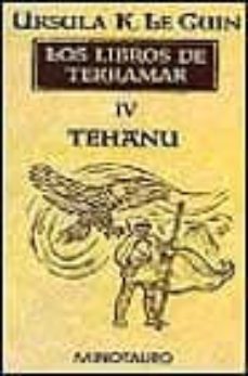 los libros de terramar (vol. iv): tehanu-ursula k. le guin-9788445073360