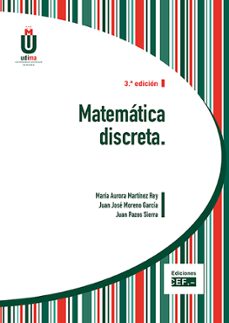 matematica discreta (3ª ed.)-maria aurora martinez rey-9788445432860