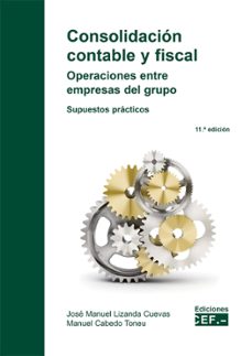 consolidacion contable y fiscal 2023.operaciones entre empresas del grupo.supuestos practicos-9788445446560