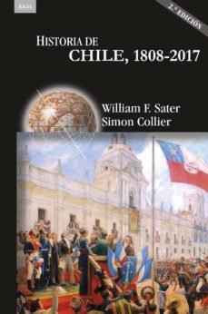 historia de chile, 18082017 (ebook)-william sater-simon collier-9788446047360