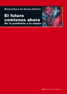 el futuro comienza ahora: de la pandemia a la utopia-9788446049760