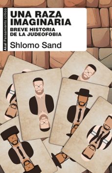una raza imaginaria-shlomo sand-9788446056560