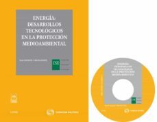 energia: desarrollos tecnologicos en la proteccion medioambiental-9788447038060
