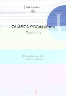 quimica organica ii (282): exercicis-9788447528660