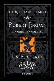 un recuerdo de luz (saga la rueda del tiempo 20)-robert jordan-brandon sanderson-9788448009960
