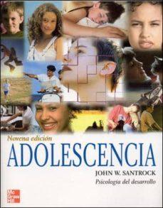 (i.b.d.) adolescencia: psicologia del desarrollo (9ª ed.)-john santrock-9788448137960