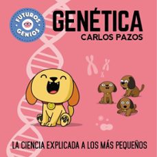 genetica (futuros genios 2) (ebook)-carlos pazos-9788448851460