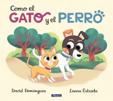 como el gato y el perro 1 - como el gato y el perro (ebook)-9788448858469