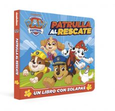 paw patrol  patrulla canina. libro de carton con solapas - patru lla al rescate-9788448871260