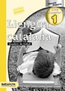 llengua catalana 1 cs. quadern de treball educacion primaria - tercer ciclo - 5º-9788448923860