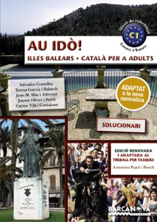 au ido! solucionari. catala per a adults. c1. illes balears (2ª ed.)-9788448943660