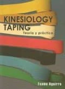 kinesiology taping: teoria y practica-txema aguirre-9788461409860