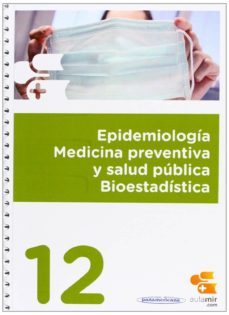epidemiologia, medicina preventiva y salud publica bioestadistica- aula mir-9788461603060