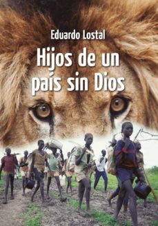 hijos de un pais sin dios (ebook)-eduardo lostal-9788461745760