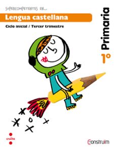 lengua castellana. cuaderno de actividades 3. construïm 1º educacion primaria ed 2014-9788466134460