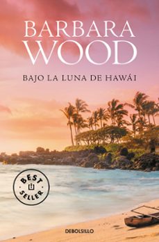 bajo la luna de hawai-barbara wood-9788466334860