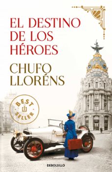 el destino de los heroes-chufo llorens-9788466354660
