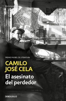 el asesinato del perdedor-camilo jose cela-9788466356060