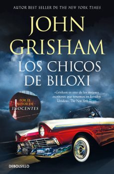los chicos de biloxi-john grisham-9788466381260