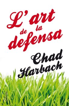 l art de la defensa-chad harbach-9788466416160