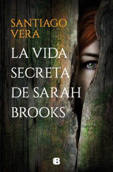 la vida secreta de sarah brooks (trilogía americana 1) (ebook)-santiago vera-9788466670760