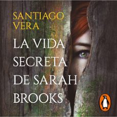 la vida secreta de sarah brooks (trilogia americana 1) (audiolibro)-santiago vera-9788466672160