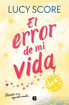 el error de mi vida (story lake 2) (ebook)-lucy score-9788466679060