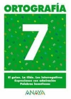 ortografia 7 (primaria) (ed. 2004)-andrea pastor-9788466727860