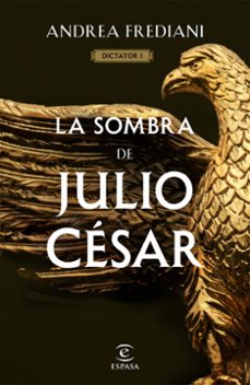 la sombra de julio cesar (serie dictator 1)-9788467065060