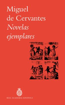 novelas ejemplares-miguel de cervantes saavedra-9788467081060