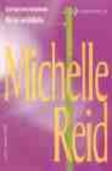 corazon rendido ; amor prohibido-michelle reid-9788467103960