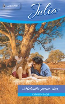 melodia para dos (ebook)-kathleen eagle-9788467189360
