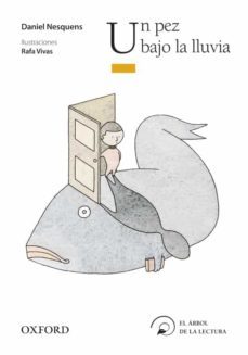 un pez bajo la lluvia (primeros lectores)-daniel nesquens-9788467354560