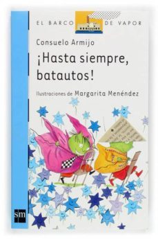 ¡hasta siempre, batautos!-9788467503760
